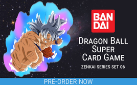 PRE-ORDER - Dragon Ball Super - Zenkai Series Set 06 Fighters Ambition Card Game Booster Box (24 Packs)
